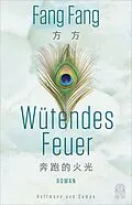 E-Book (epub) Wütendes Feuer von Fang Fang