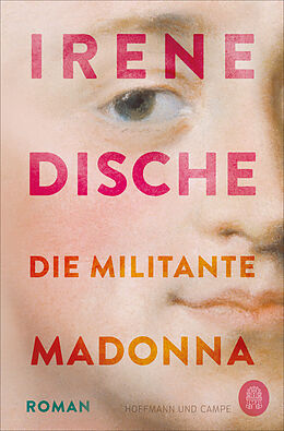 Kartonierter Einband Die militante Madonna von Irene Dische