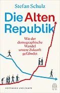 E-Book (epub) Die Altenrepublik von Stefan Schulz