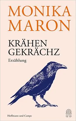E-Book (epub) Krähengekrächz von Monika Maron