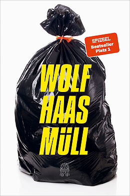 Kartonierter Einband Müll von Wolf Haas