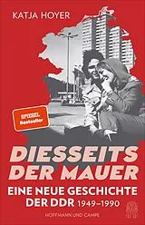 E-Book (epub) Diesseits der Mauer von Katja Hoyer