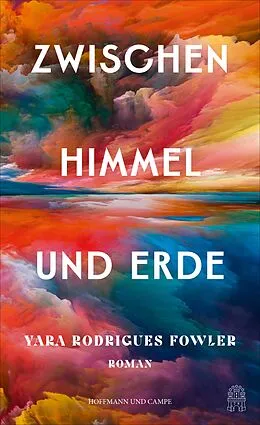 E-Book (epub) Zwischen Himmel und Erde von Yara Rodrigues Fowler
