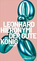 E-Book (epub) Der gute König von Leonhard Hieronymi