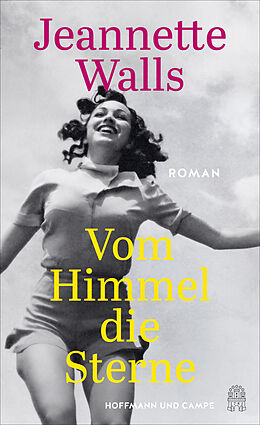 Fester Einband Vom Himmel die Sterne von Jeannette Walls
