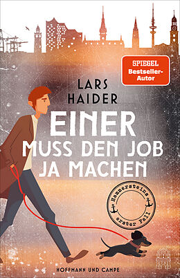 Kartonierter Einband Einer muss den Job ja machen von Lars Haider