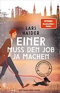 E-Book (epub) Einer muss den Job ja machen von Lars Haider