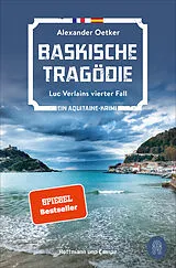 Kartonierter Einband Baskische Tragödie von Alexander Oetker