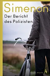 Kartonierter Einband Der Bericht des Polizisten von Georges Simenon