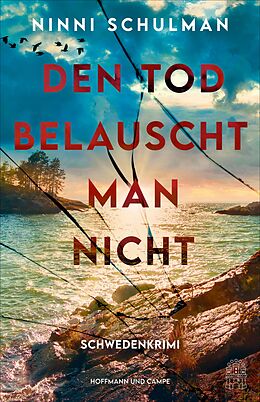 E-Book (epub) Den Tod belauscht man nicht von Ninni Schulman