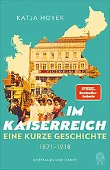 Fester Einband Im Kaiserreich von Katja Hoyer