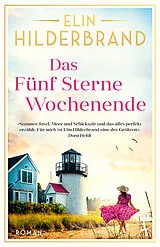 Kartonierter Einband Das Fünf Sterne Wochenende von Elin Hilderbrand