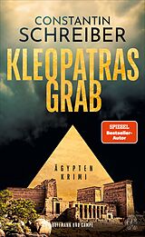 E-Book (epub) Kleopatras Grab von Constantin Schreiber