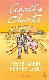 Fester Einband Reise in ein fernes Land von Agatha Christie