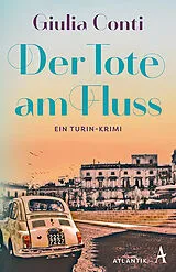 Kartonierter Einband Der Tote am Fluss von Giulia Conti