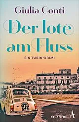 E-Book (epub) Der Tote am Fluss von Giulia Conti