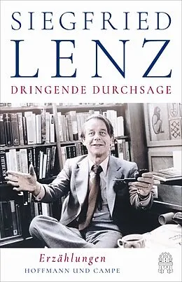 E-Book (epub) Dringende Durchsage von Siegfried Lenz