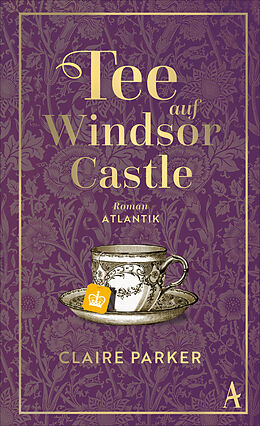 Fester Einband Tee auf Windsor Castle von Claire Parker