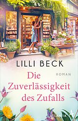 E-Book (epub) Die Zuverlässigkeit des Zufalls von Lilli Beck