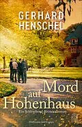 E-Book (epub) Mord auf Hohenhaus von Gerhard Henschel