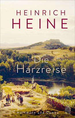 Fester Einband Die Harzreise von Heinrich Heine