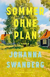Fester Einband Sommer ohne Plan von Johanna Swanberg