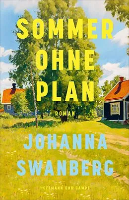 E-Book (epub) Sommer ohne Plan von Johanna Swanberg
