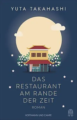 E-Book (epub) Das Restaurant am Rande der Zeit von Yuta Takahashi
