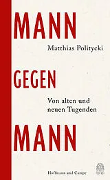 Fester Einband Mann gegen Mann von Matthias Politycki