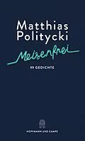 E-Book (epub) Meisenfrei von Matthias Politycki