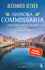 Kartonierter Einband Signora Commissaria und die kalte Rache von Alexander Oetker