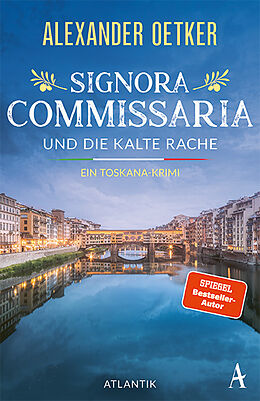 Kartonierter Einband Signora Commissaria und die kalte Rache von Alexander Oetker