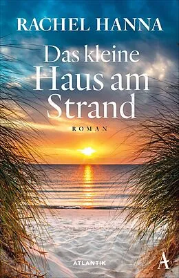 E-Book (epub) Das kleine Haus am Strand von Rachel Hanna