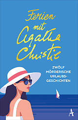 Kartonierter Einband Ferien mit Agatha Christie von Agatha Christie