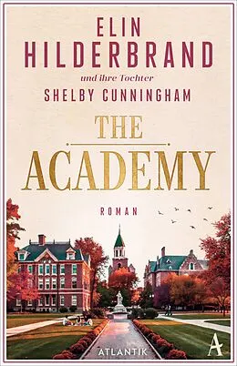 E-Book (epub) The Academy von Elin Hilderbrand, Shelby Cunningham