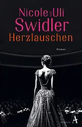 Kartonierter Einband Herzlauschen von Nicole Swidler, Uli T. Swidler