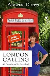 Fester Einband London Calling von Annette Dittert