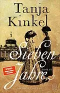 E-Book (epub) Sieben Jahre von Tanja Kinkel