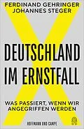 E-Book (epub) Deutschland im Ernstfall von Ferdinand Gehringer, Johannes Steger