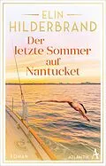 E-Book (epub) Der letzte Sommer auf Nantucket von Elin Hilderbrand