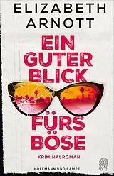 Fester Einband Ein guter Blick fürs Böse von Elizabeth Arnott