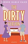 E-Book (epub) The Dirty Version von Turner Gable Kahn