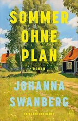 Kartonierter Einband Sommer ohne Plan von Johanna Swanberg