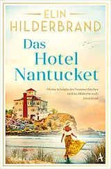 Kartonierter Einband Das Hotel Nantucket von Elin Hilderbrand