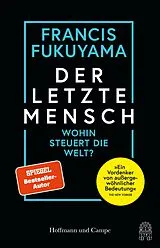 E-Book (epub) Der letzte Mensch von Francis Fukuyama