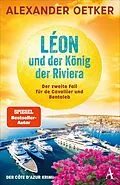 E-Book (epub) Léon und der König der Riviera von Alexander Oetker