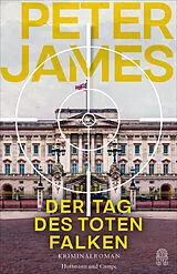 Kartonierter Einband Der Tag des toten Falken von Peter James