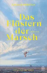 Kartonierter Einband Das Flüstern der Marsch von Katja Keweritsch