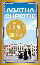 Fester Einband Das Geheimnis der Goldmine von Agatha Christie