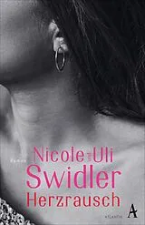 E-Book (epub) Herzrausch von Nicole Swidler, Uli T. Swidler